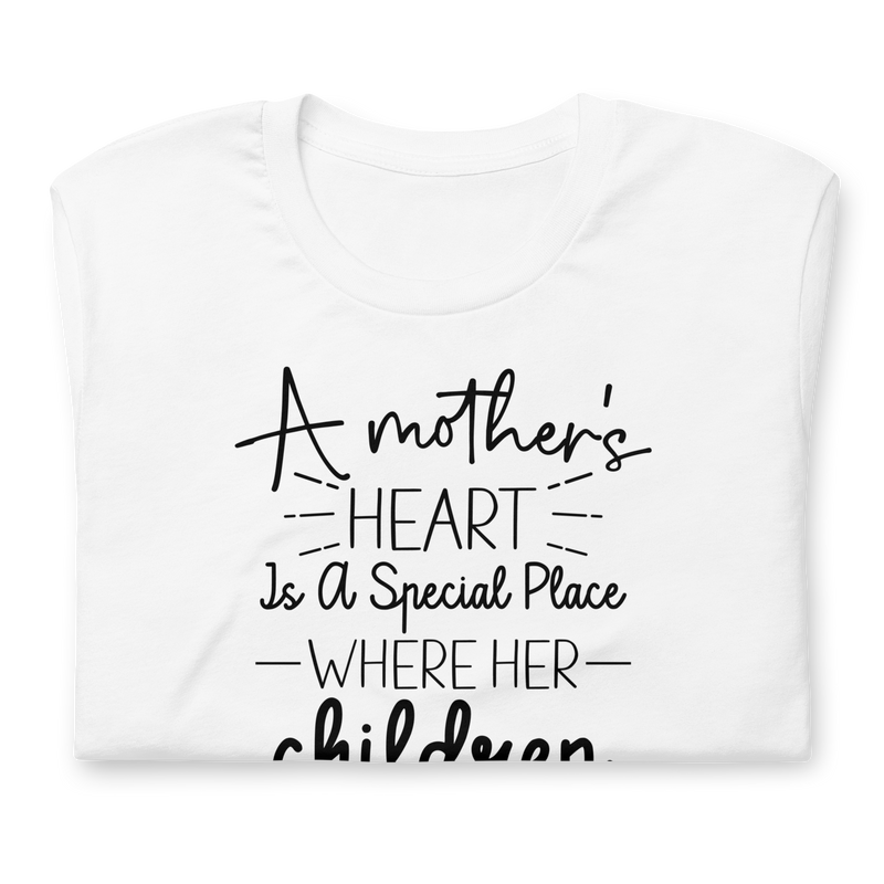 A Mother's Heart is a Special Place Unisex t-shirt