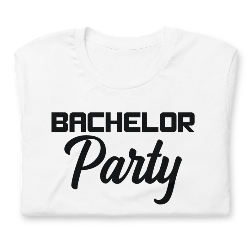 Bachelor Party Unisex t-shirt