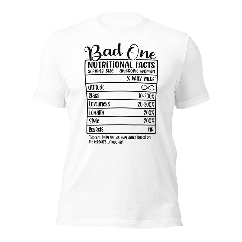 Bad One Nutrition Facts Unisex t-shirt