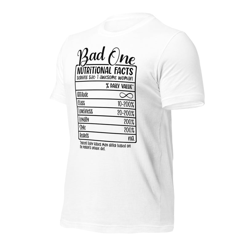 Bad One Nutrition Facts Unisex t-shirt