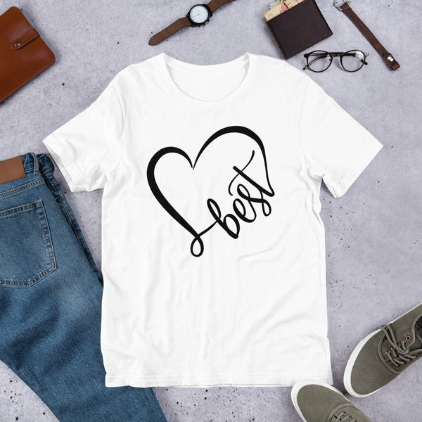 Best (Heart) Unisex t-shirt