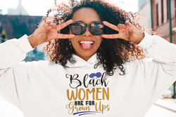 Black Women Are For Grown Ups Unisex eco raglan hoodie