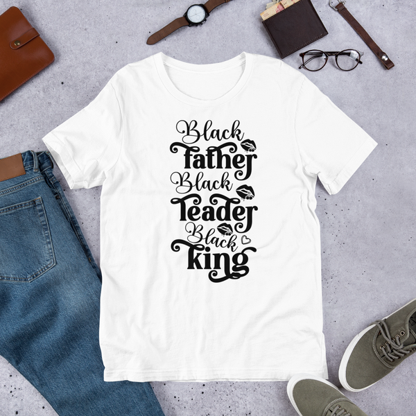 Black father black leader black king Unisex t-shirt