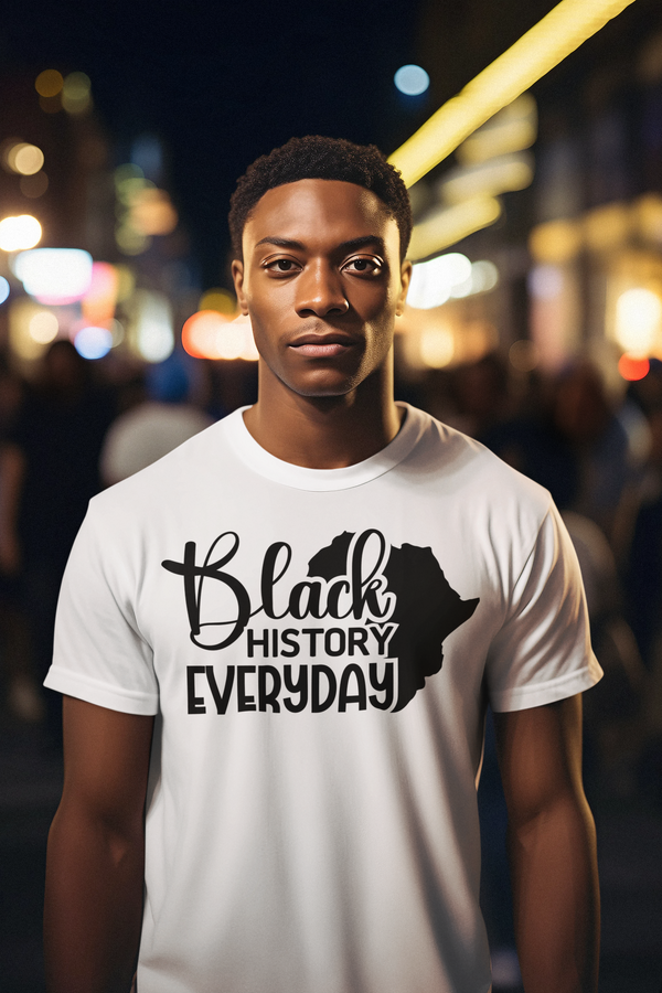 Black history everyday Unisex t-shirt