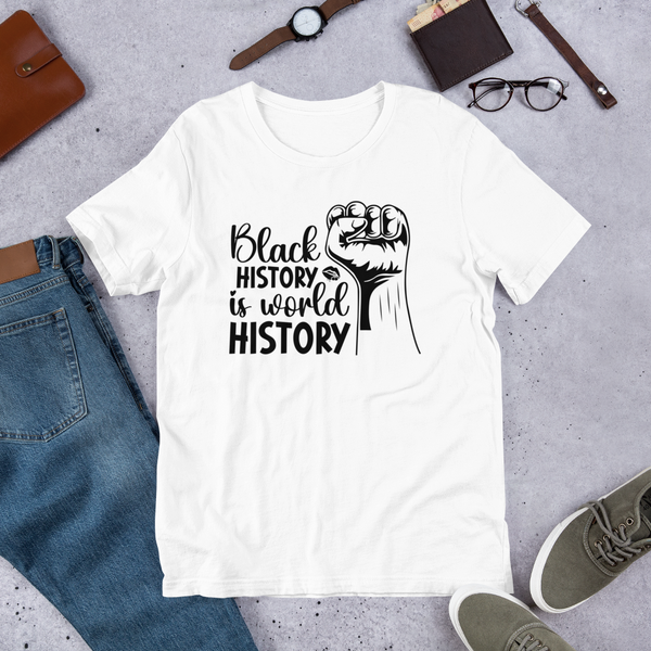 Black history is world history Unisex t-shirt