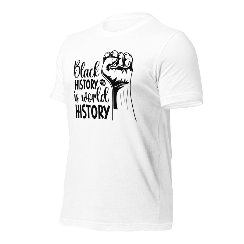 Black history is world history Unisex t-shirt