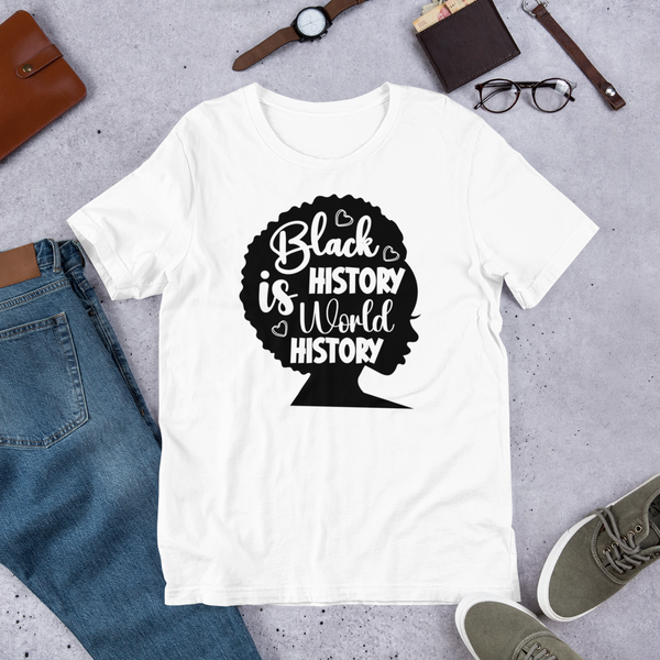 Black history is world history Unisex t-shirt