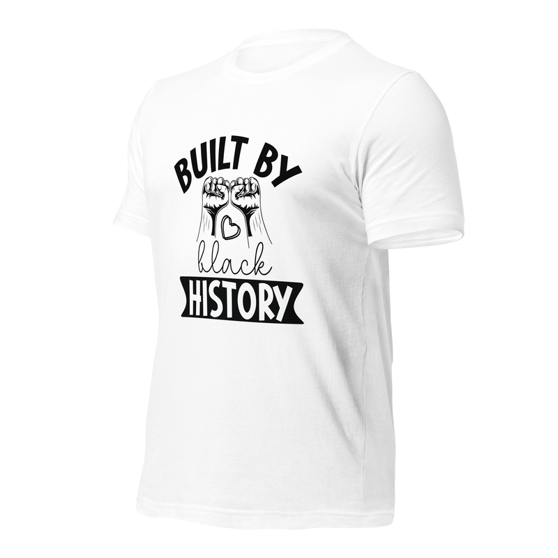 Built By Black History Unisex t-shirt