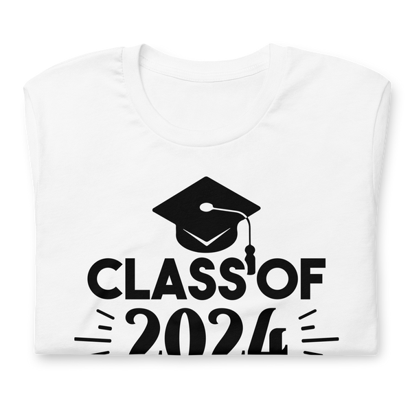 Class Of 2024 We Did It Unisex t-shirt