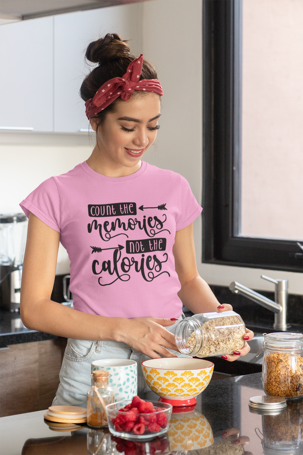 Count The Memories Not The Calories Unisex t-shirt