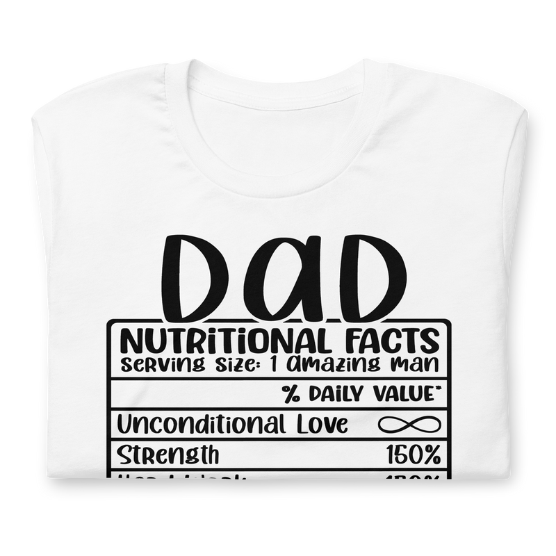 Dad Nutritional Facts T Shirt