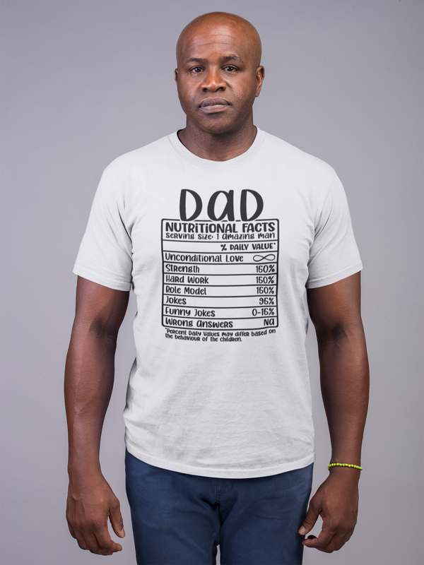 Dad Nutritional Facts T Shirt