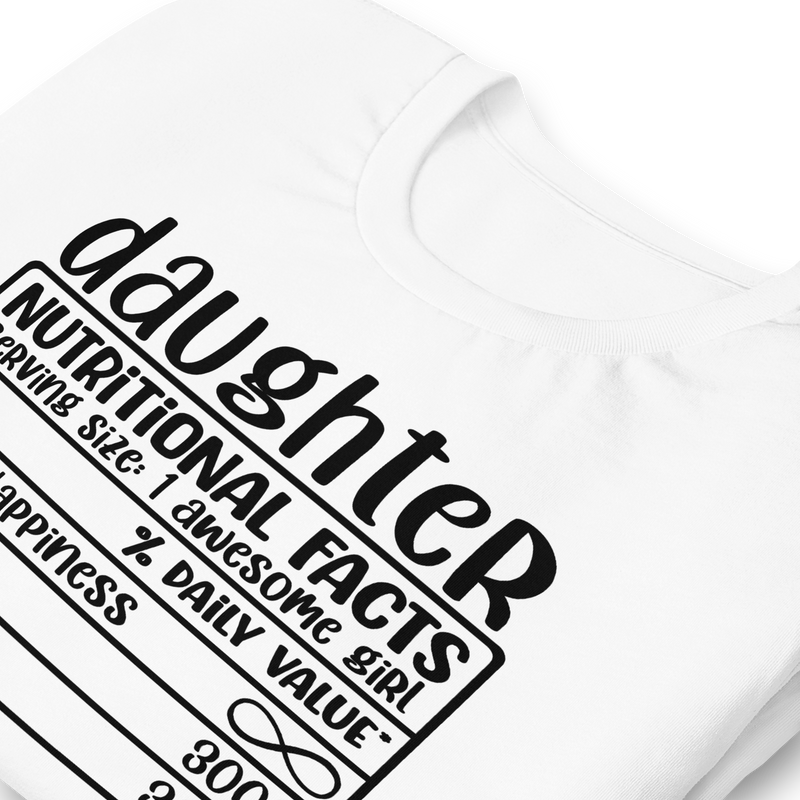 Daughter Nutritional Facts Unisex t-shirt