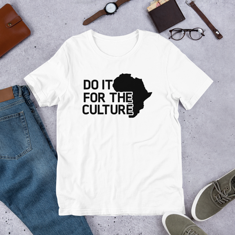 Do it for the culture Unisex t-shirt