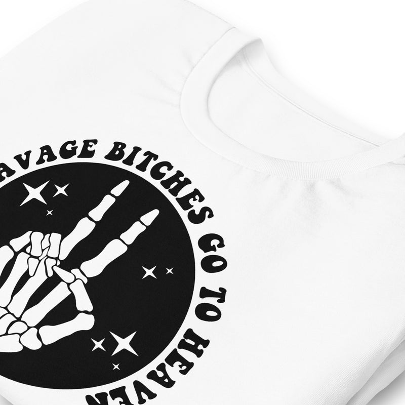 Even Savages Go To Heaven Unisex t-shirt