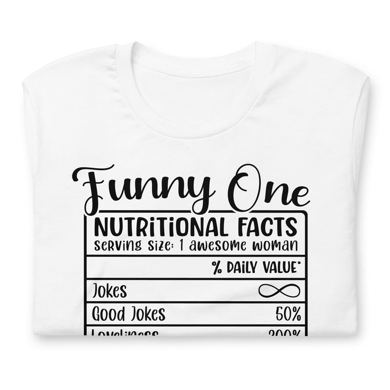 Funny One Nutritional Facts Unisex t-shirt