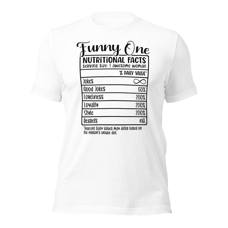 Funny One Nutritional Facts Unisex t-shirt