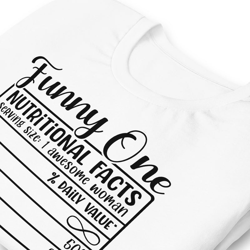 Funny One Nutritional Facts Unisex t-shirt