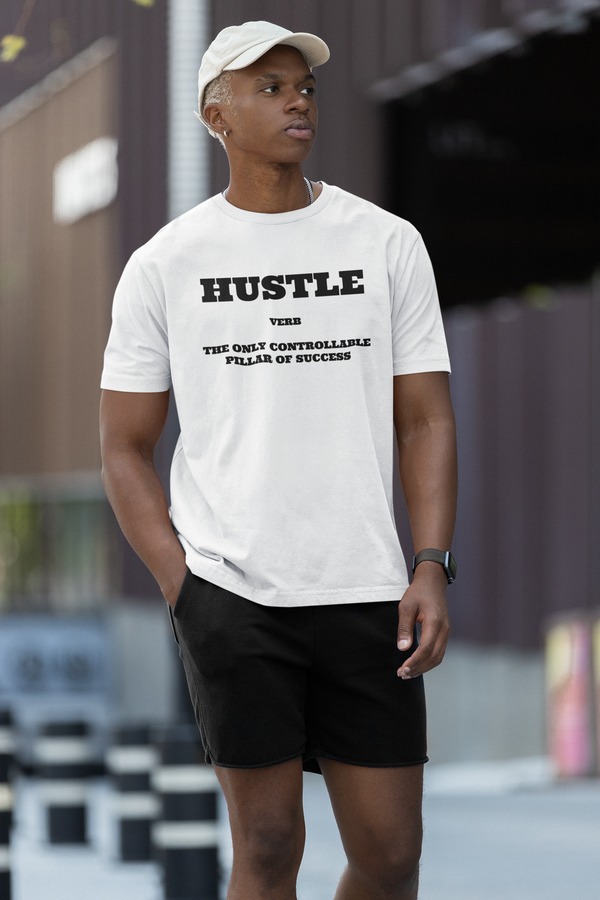 Hustle: The Only Controllable Pillar of Success T-Shirt