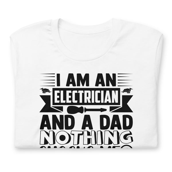 I'm an Electrician and a Dad Unisex t-shirt