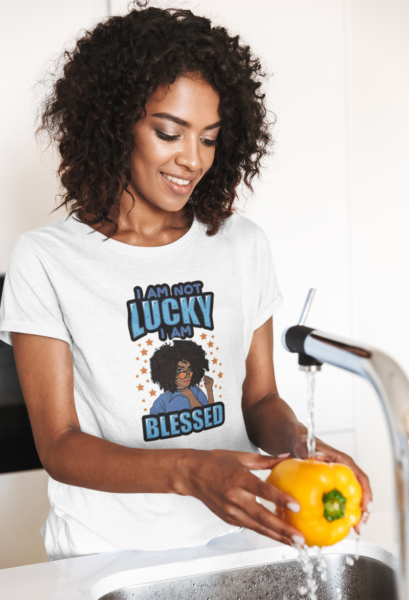 I Am Not Lucky I Am Blessed Women's Relaxed T-Shirt