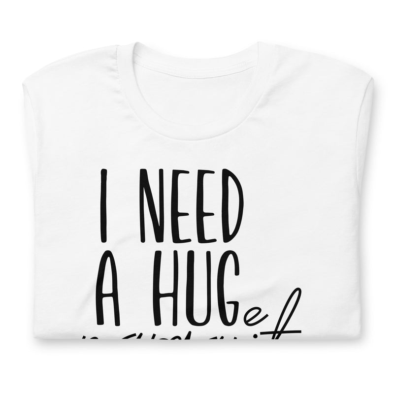 I Need A Huge Margarita Unisex t-shirt