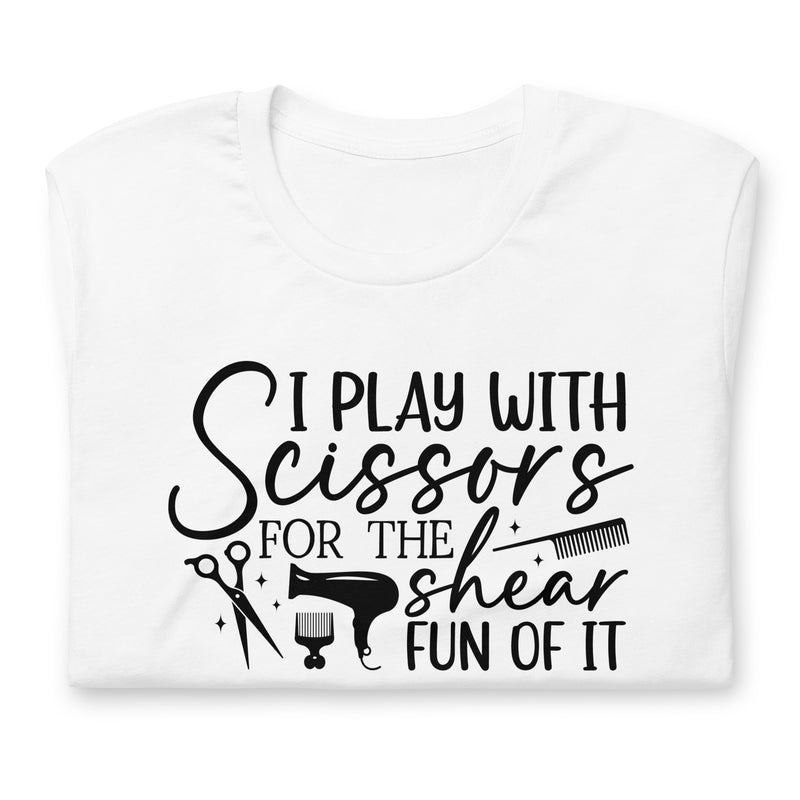 I Play With Scissors Unisex t-shirt