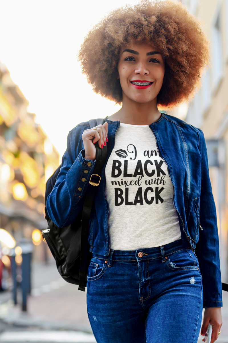 I am black mixed with black Unisex t-shirt