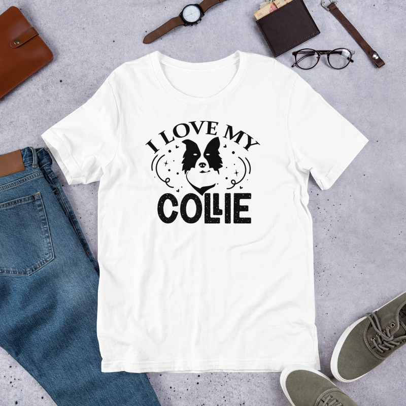 I love my Collie Unisex t-shirt