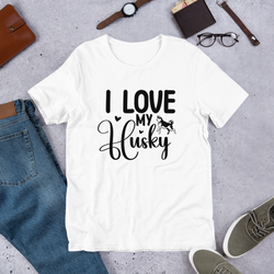 I love my Husky Unisex t-shirt