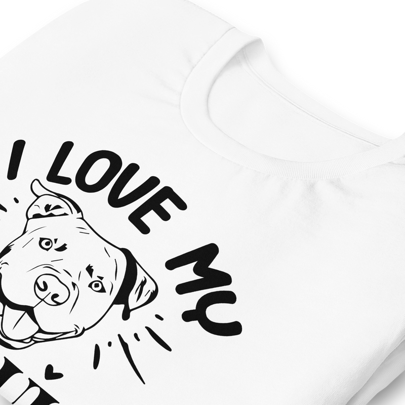 I love my Pitbull Unisex t-shirt