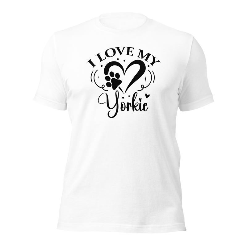 I love my Yorkie Unisex t-shirt