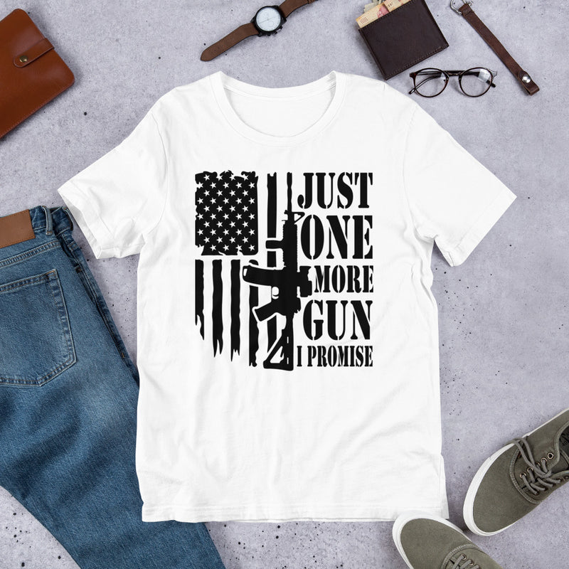 Just one more gun Unisex t-shirt