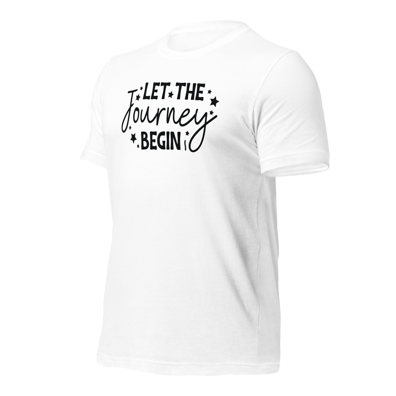 Let the journey begin Unisex t-shirt