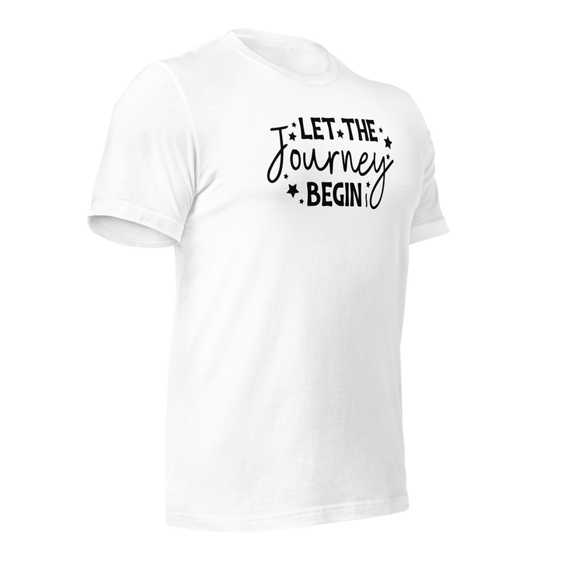 Let the journey begin Unisex t-shirt