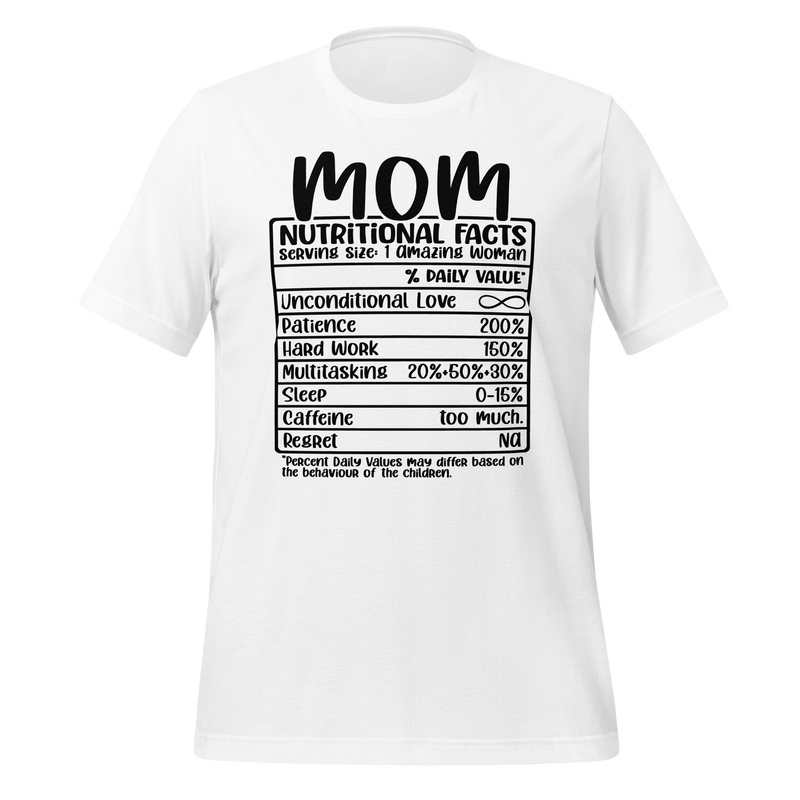 Mom Nutritional Facts Unisex t-shirt