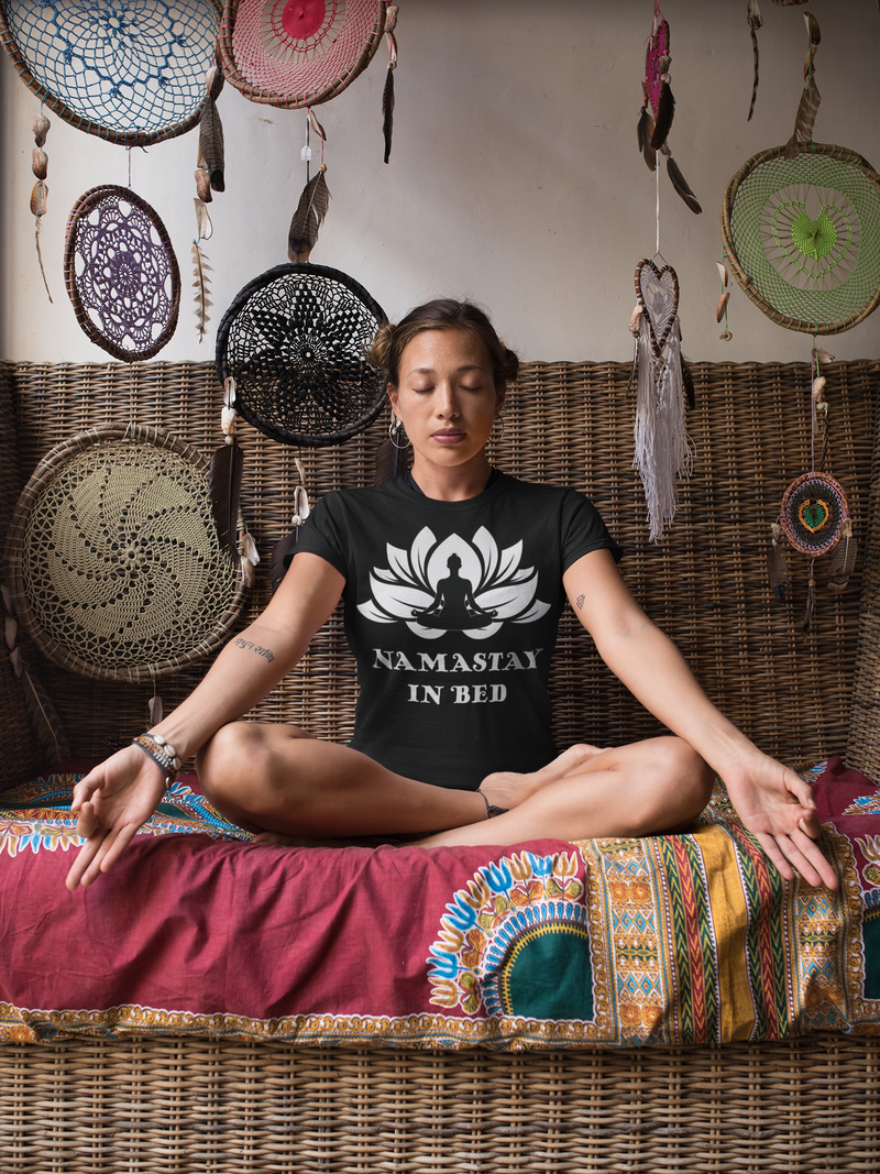 Namastay in Bed unisex t shirt