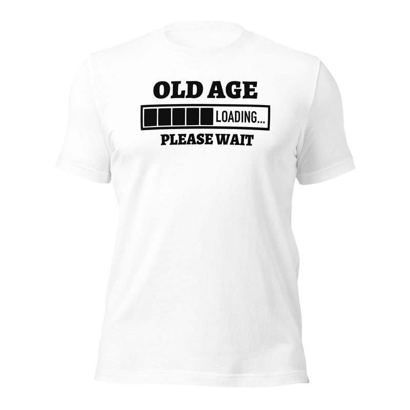 Old Age Loading Unisex t-shirt