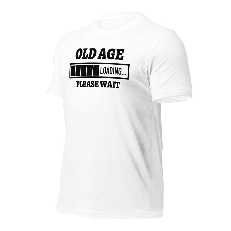 Old Age Loading Unisex t-shirt