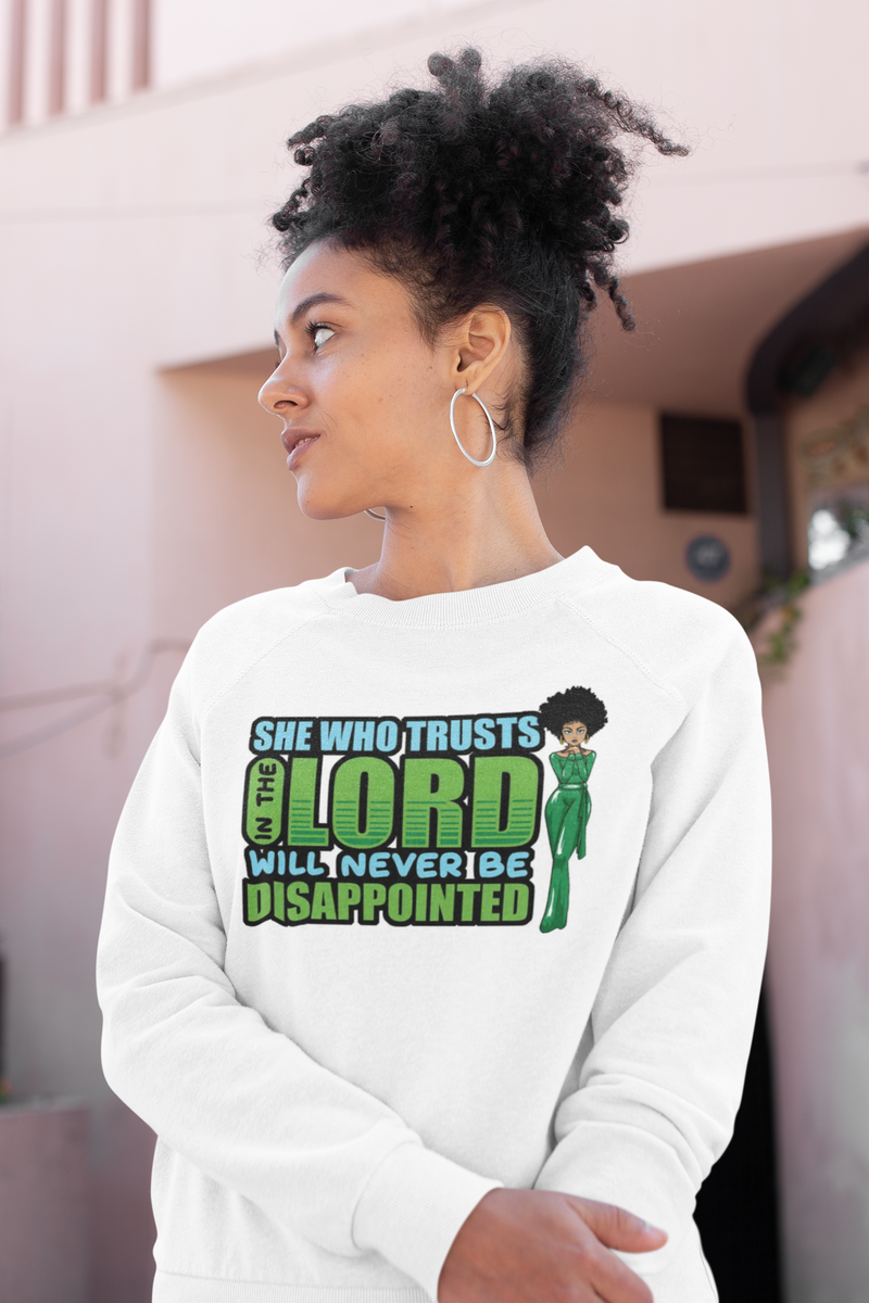She Who Trusts In The Lord Unisex Sweatshirt