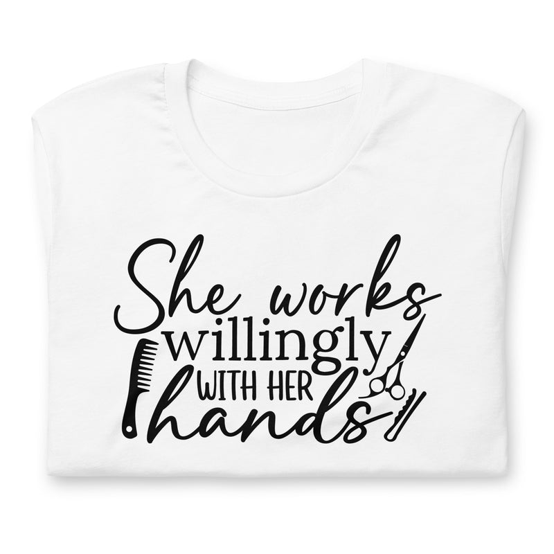 She Works Willingly Unisex t-shirt