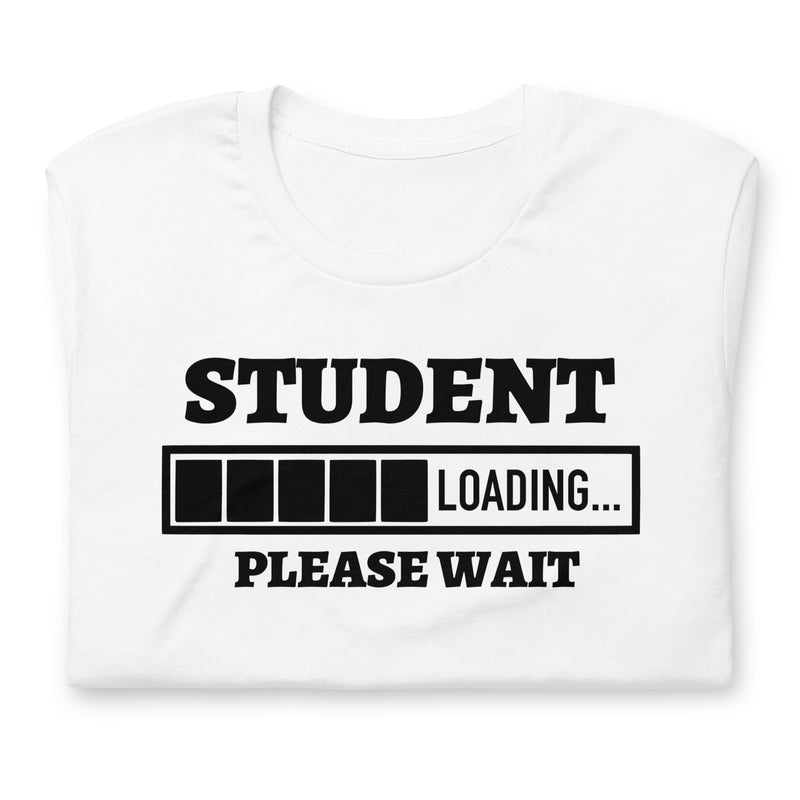 Student Loading Unisex t-shirt