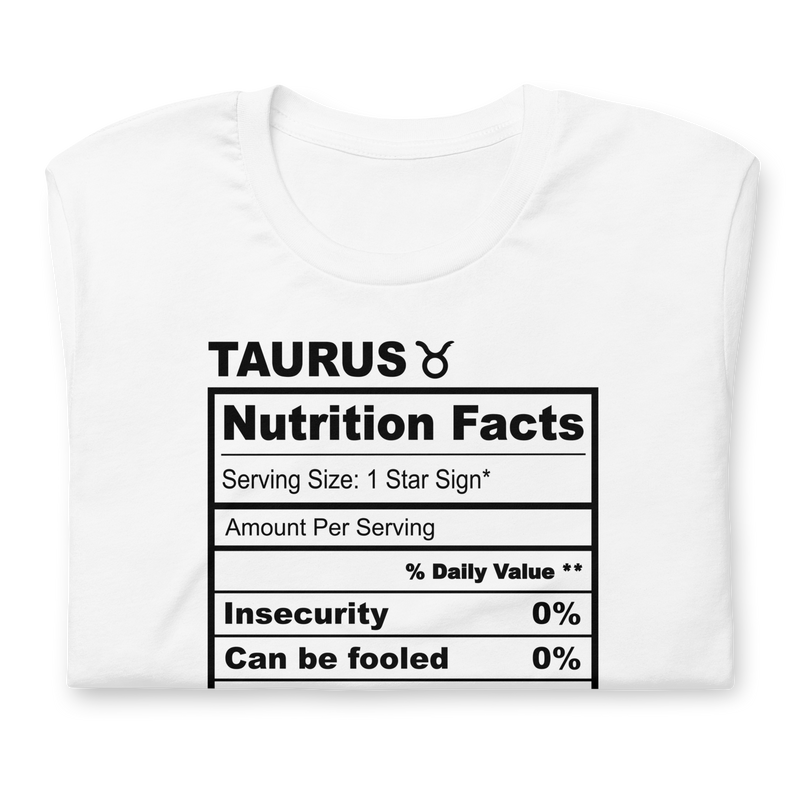 Taurus Nutrition Facts T Shirt