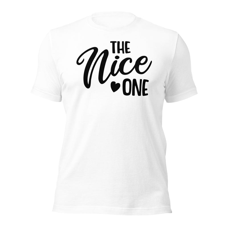 The Nice One Unisex t-shirt