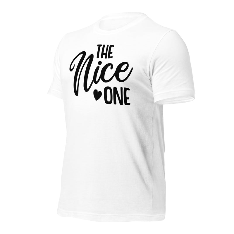 The Nice One Unisex t-shirt