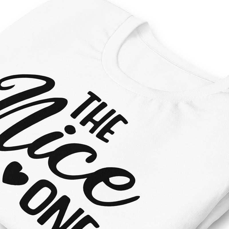 The Nice One Unisex t-shirt