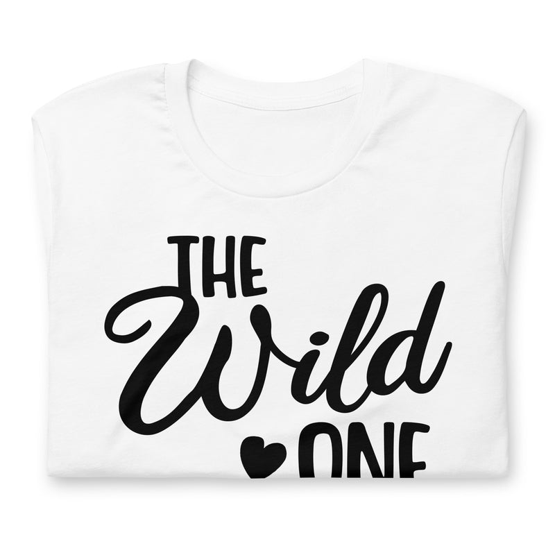 The Wild One Unisex t-shirt