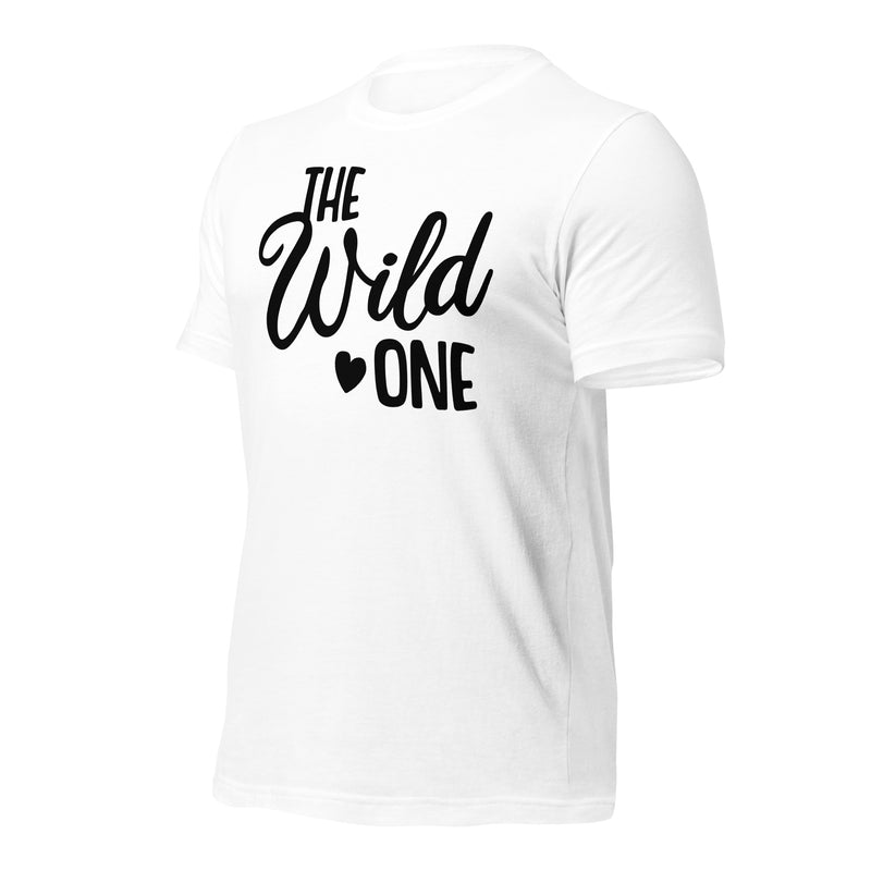 The Wild One Unisex t-shirt