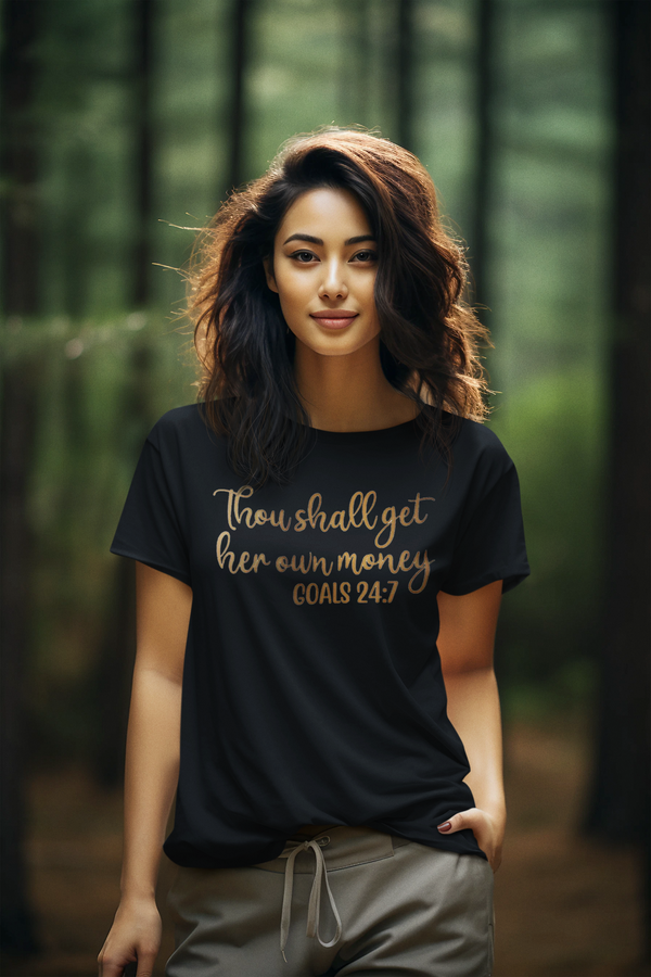 Thou Shall Get Her Own Money Women's Relaxed T-Shirt