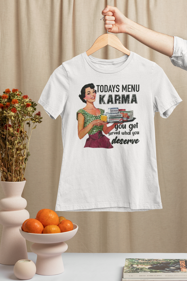 Today's Menu Karma Women's Relaxed T-Shirt